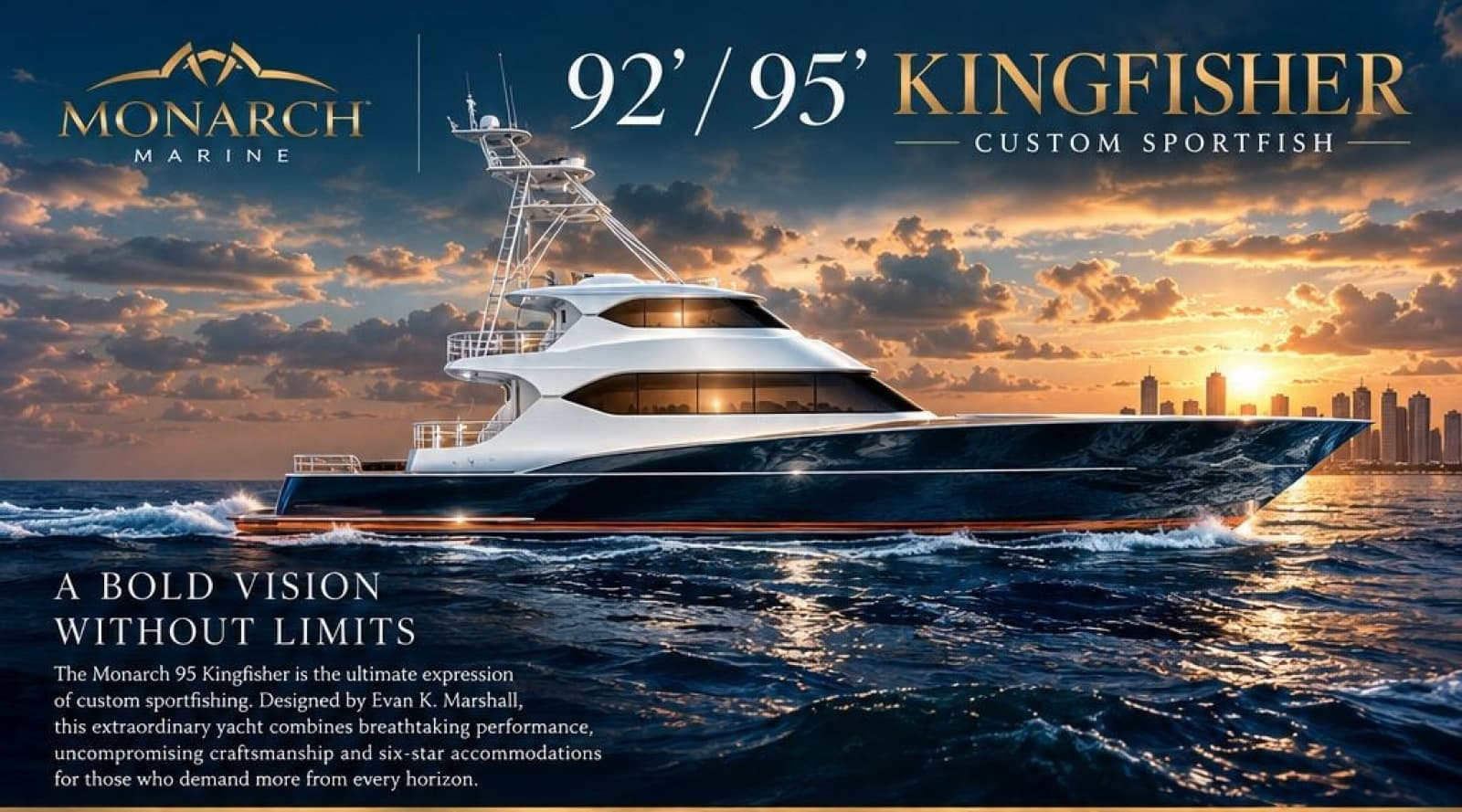 2026 Custom Monarch 95 Kingfisher